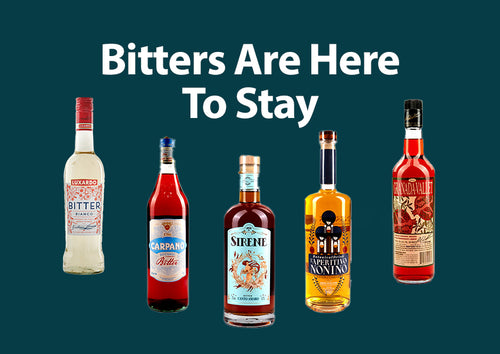 BITTERS ARE HERE TO STAY